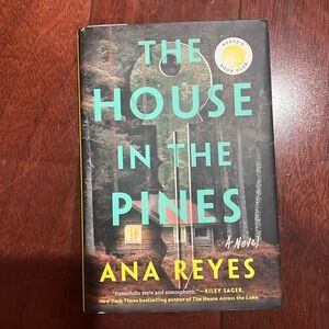 The House In The Pines by Ana Reyes hardcover